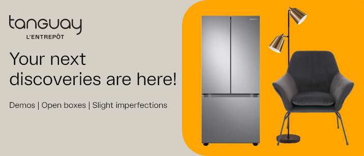 Vos prochaines trouvailles sont ici, chez Tanguay L'Entrepôt