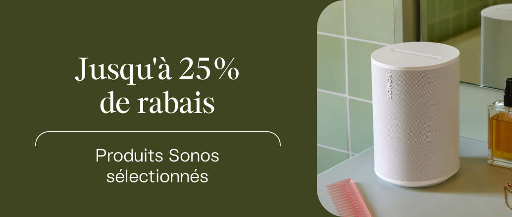 05 - 25% de rabais sur items sélectionnés Sonos - FR